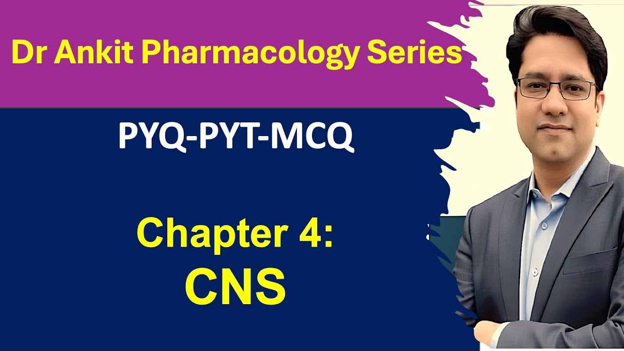 PYQ/PYT Central Nervous System