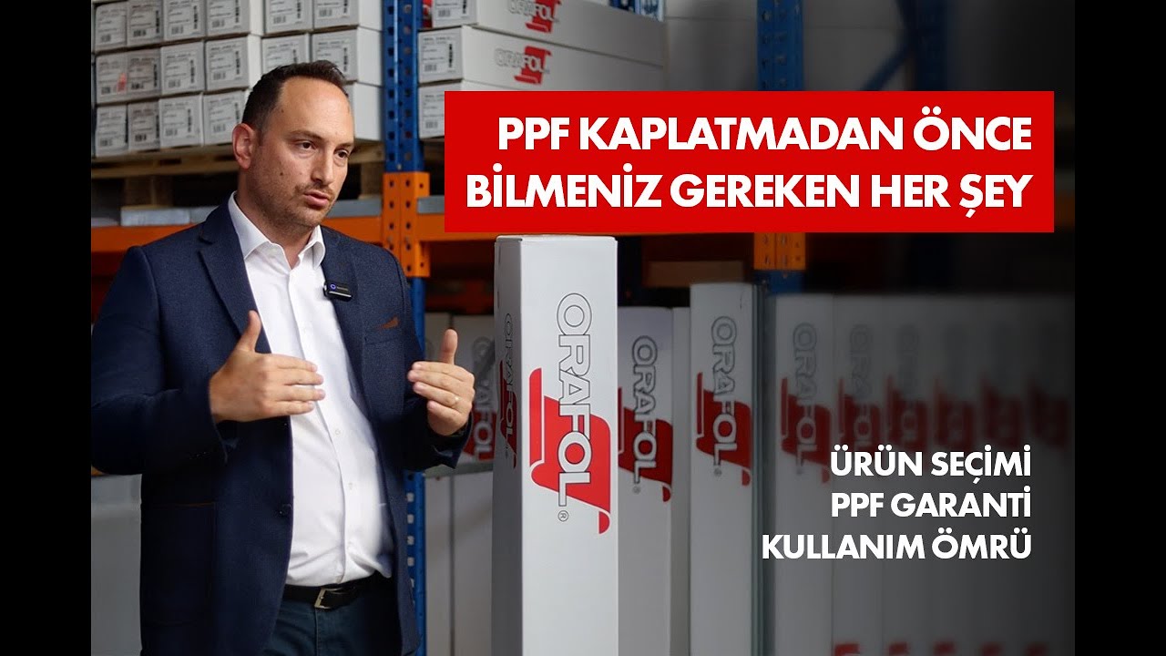 PPF Kaplatmadan Önce Bilmeniz Gereken Her Şey