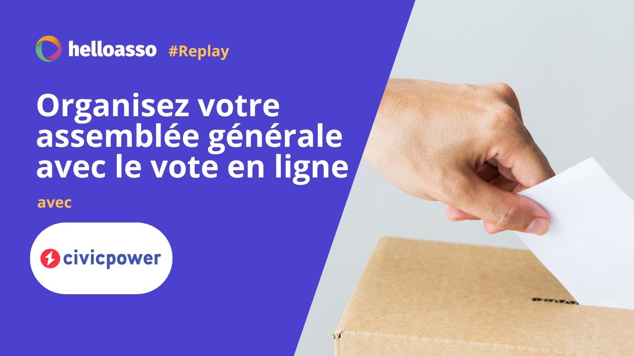 Replay : Organisez votre assemblée générale avec le vote en ligne ft CivicPower