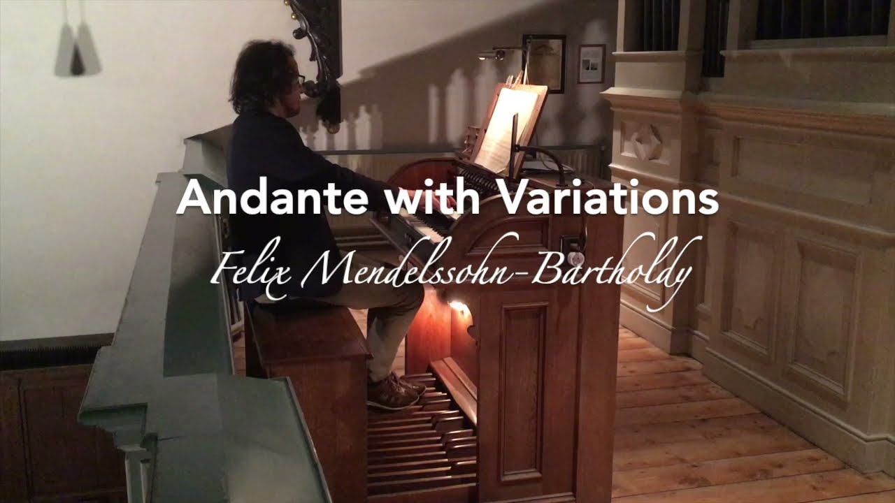 MENDELSSOHN: ANDANTE WITH VARIATIONS | GERBEN BUDDING