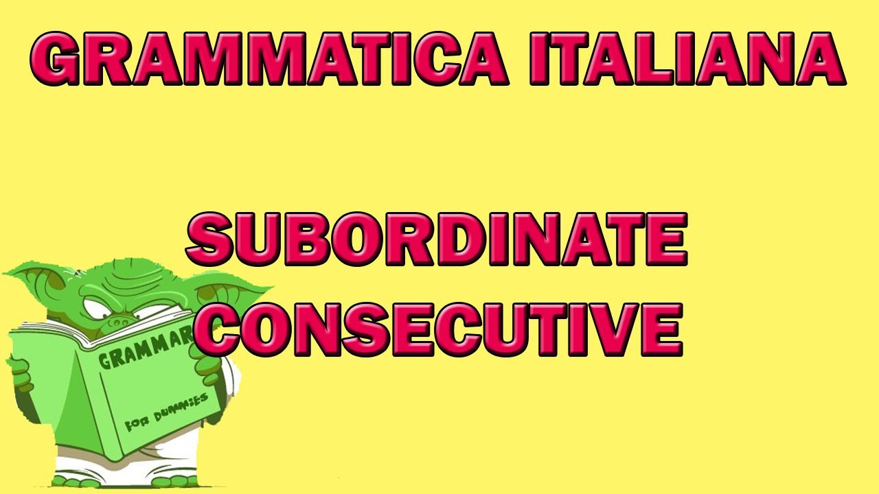 Le subordinate CONSECUTIVE