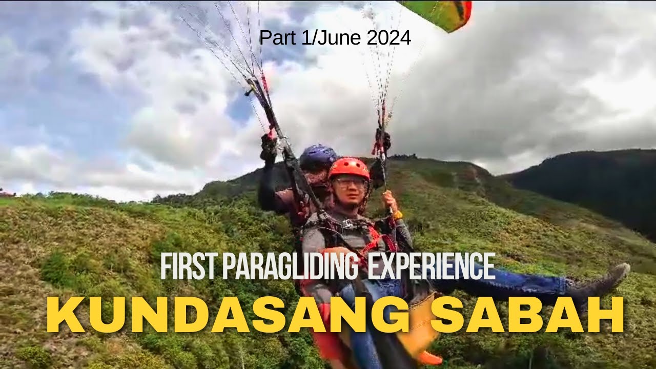 Kundasang Sabah | First Paragliding Mind Blowing Experience | Travel Vlog