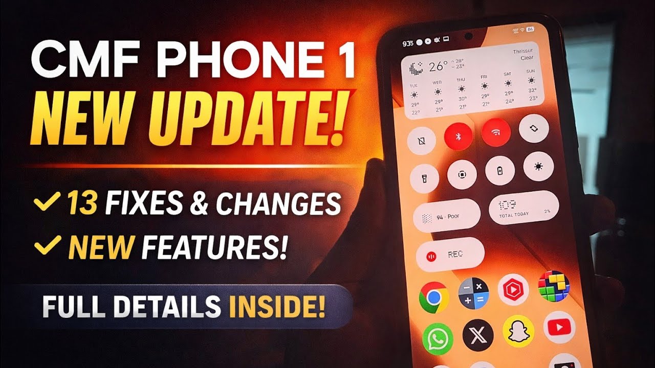 (Malayalam)CMF Phone 1 New Software Update 🔥 | 13 Fixes & Changes Explained (2026)