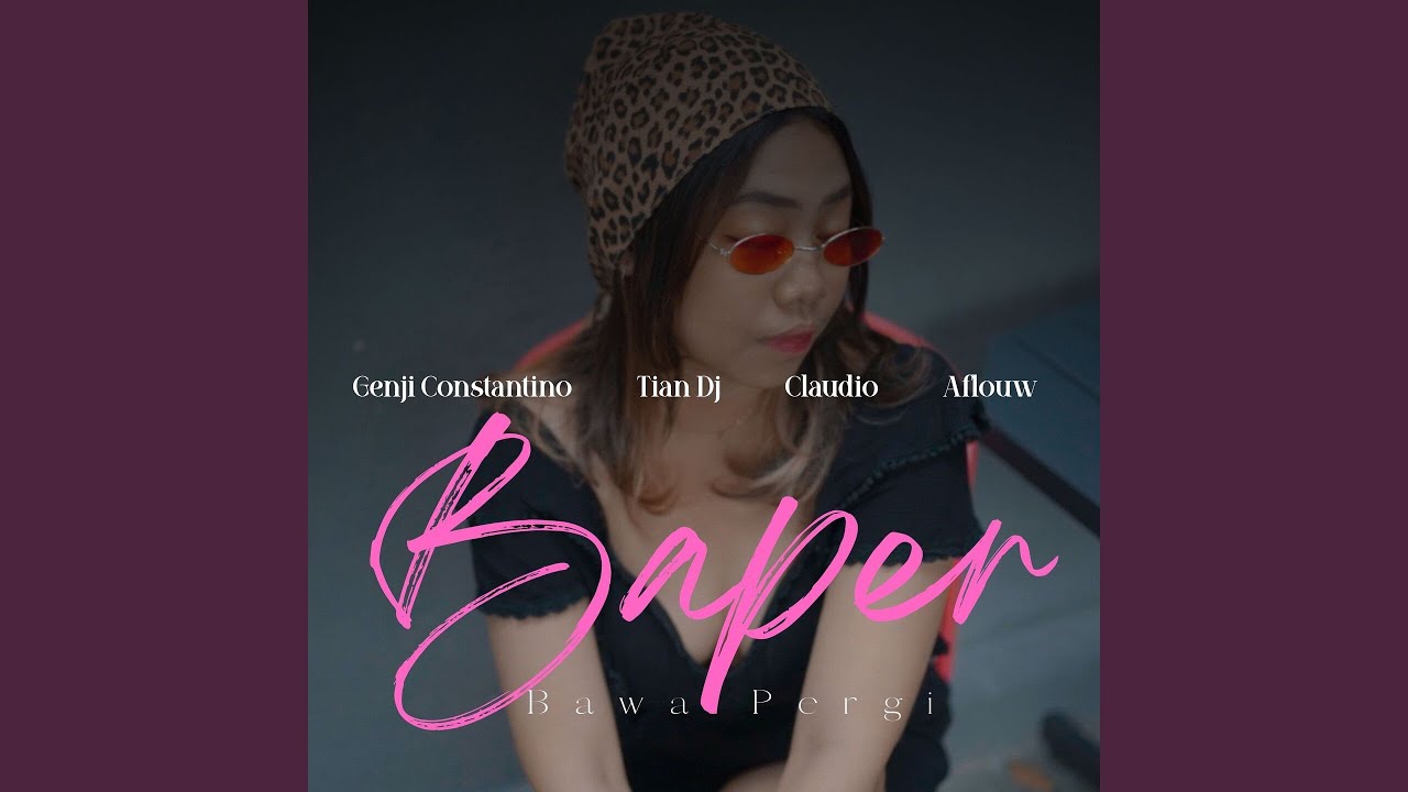 Baper Bawa Pergi