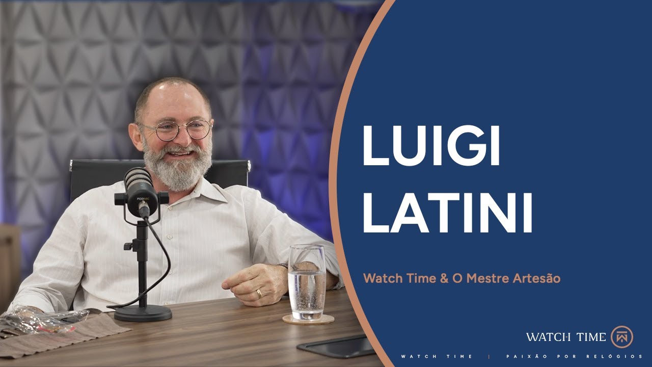 WATCH TIME APRESENTA: O PODER DE UMA BOA PULSEIRA — COM LUIGI LATINI EP96