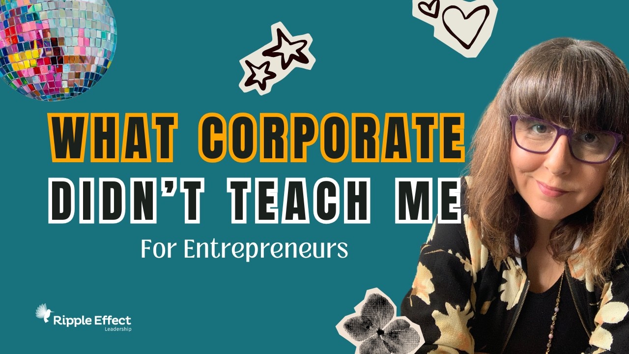 What Corporate Didn't Teach Me About Running a Business