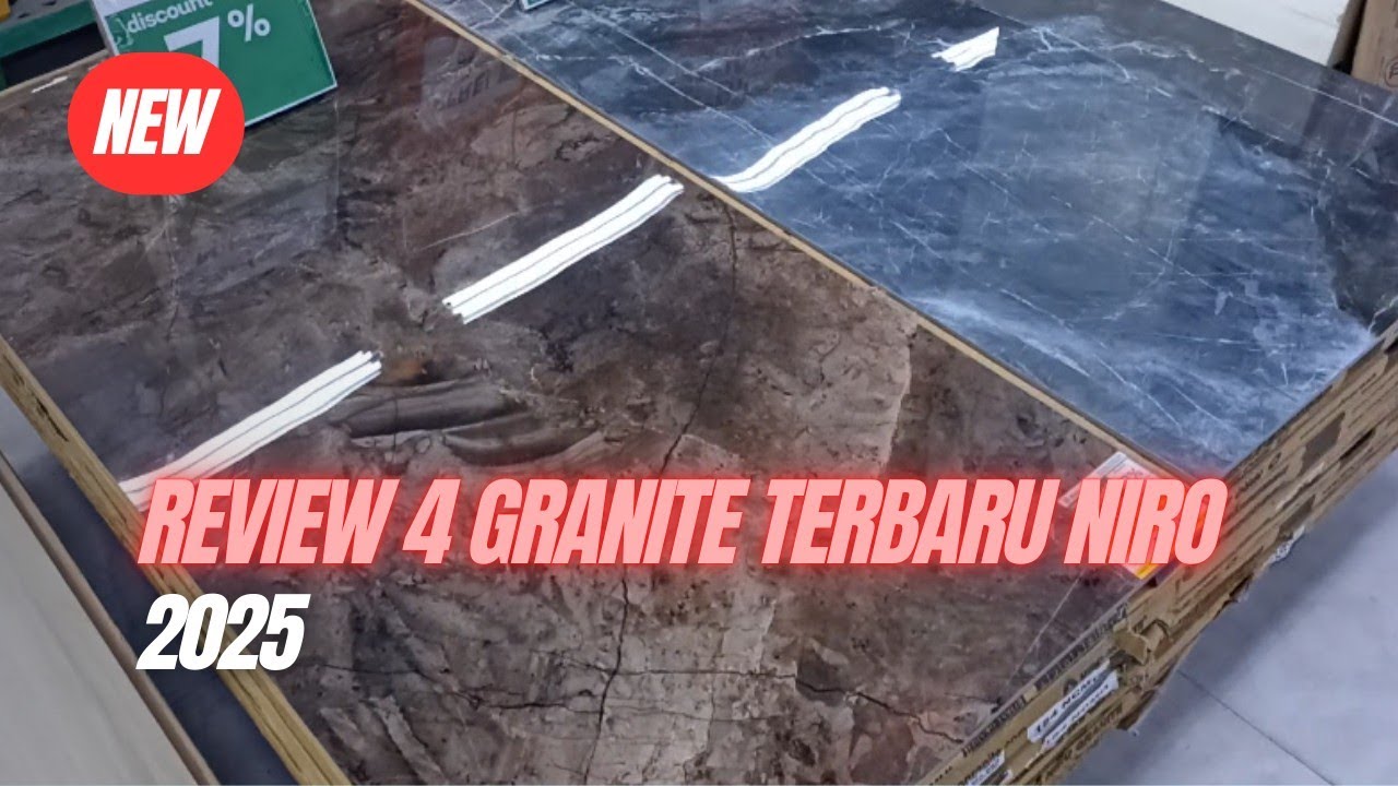 Review 4 Granite terbaru NIRO 80x80 dan 60x120 !! Glazed polished tile