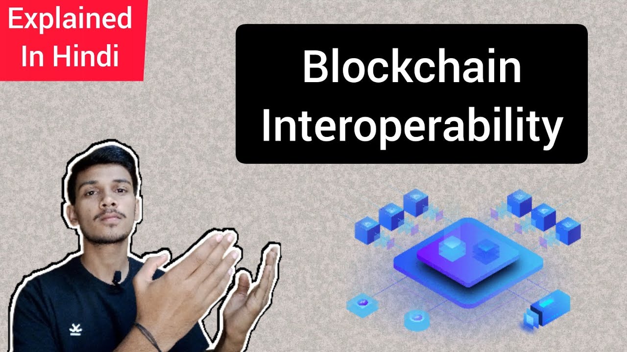 Blockchain Interoperability Explained in Hindi | MrHype |