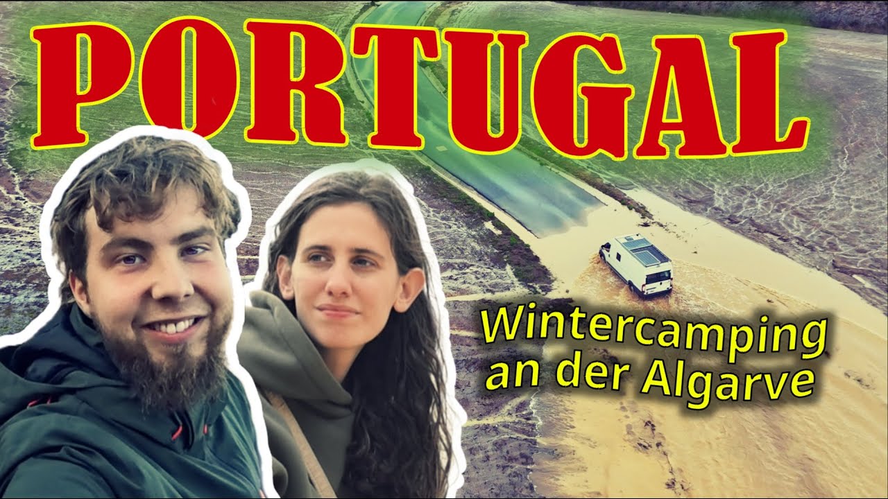 Vanlife in Portugals Winter: Mehr Regen als Sonne – aber wir baden trotzdem!