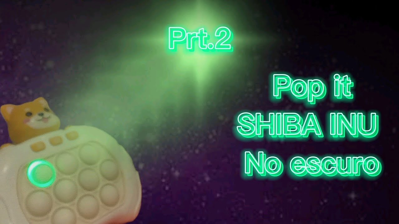Pop it SHIBA INU Prt.2 