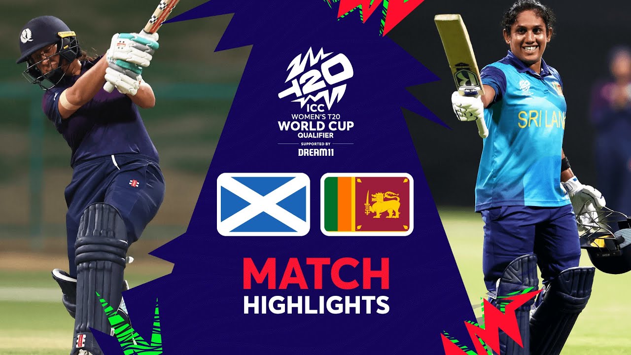 Scotland v Sri Lanka | Final | Match Highlights | Women’s T20WC Qualifier 2024