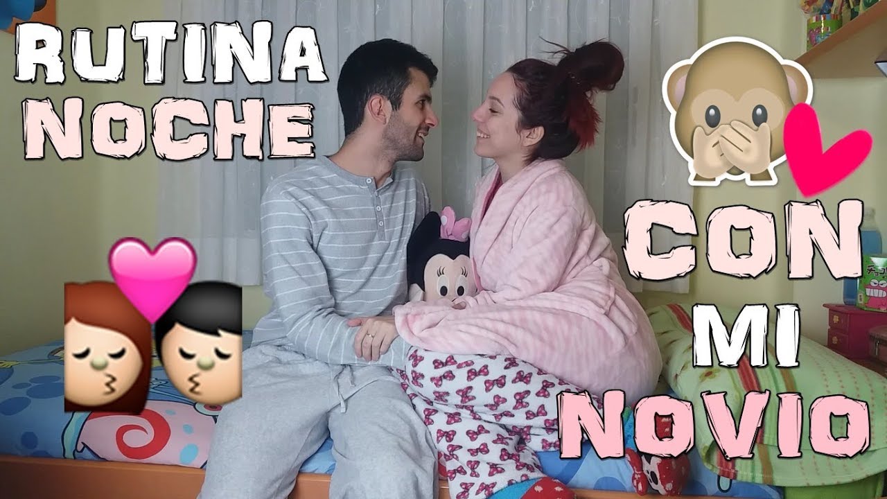 MI RUTINA DE NOCHE CON MI NOVIO EN DÍAS DE CLASES REAL | NIGHT ROUTINE 2017