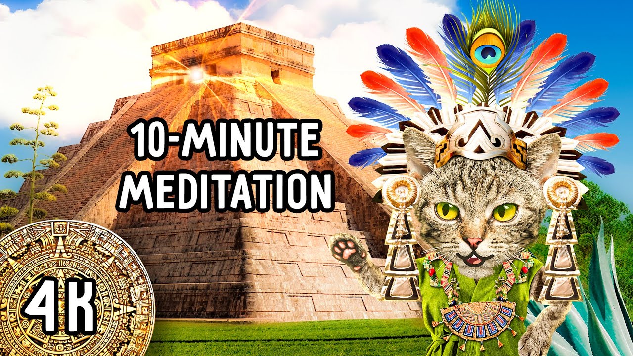 10-Minute Meditation And Relaxation At The Kukulkan Pyramid In Chichen Itza Mexico | Soothing Music