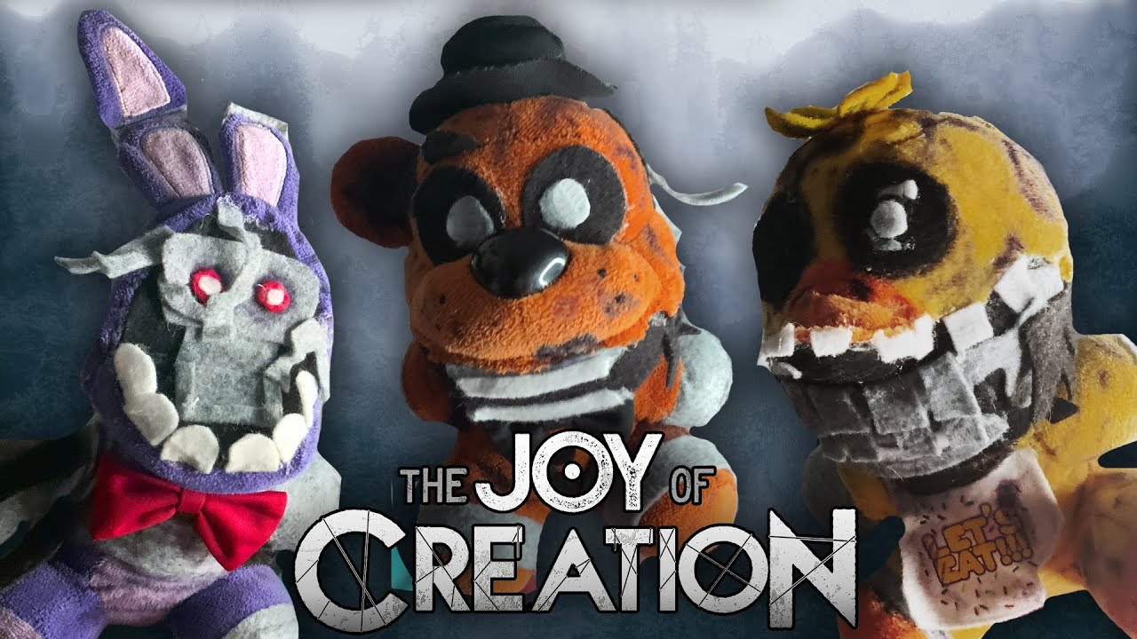FNAF Plush - The Joy of Creation!