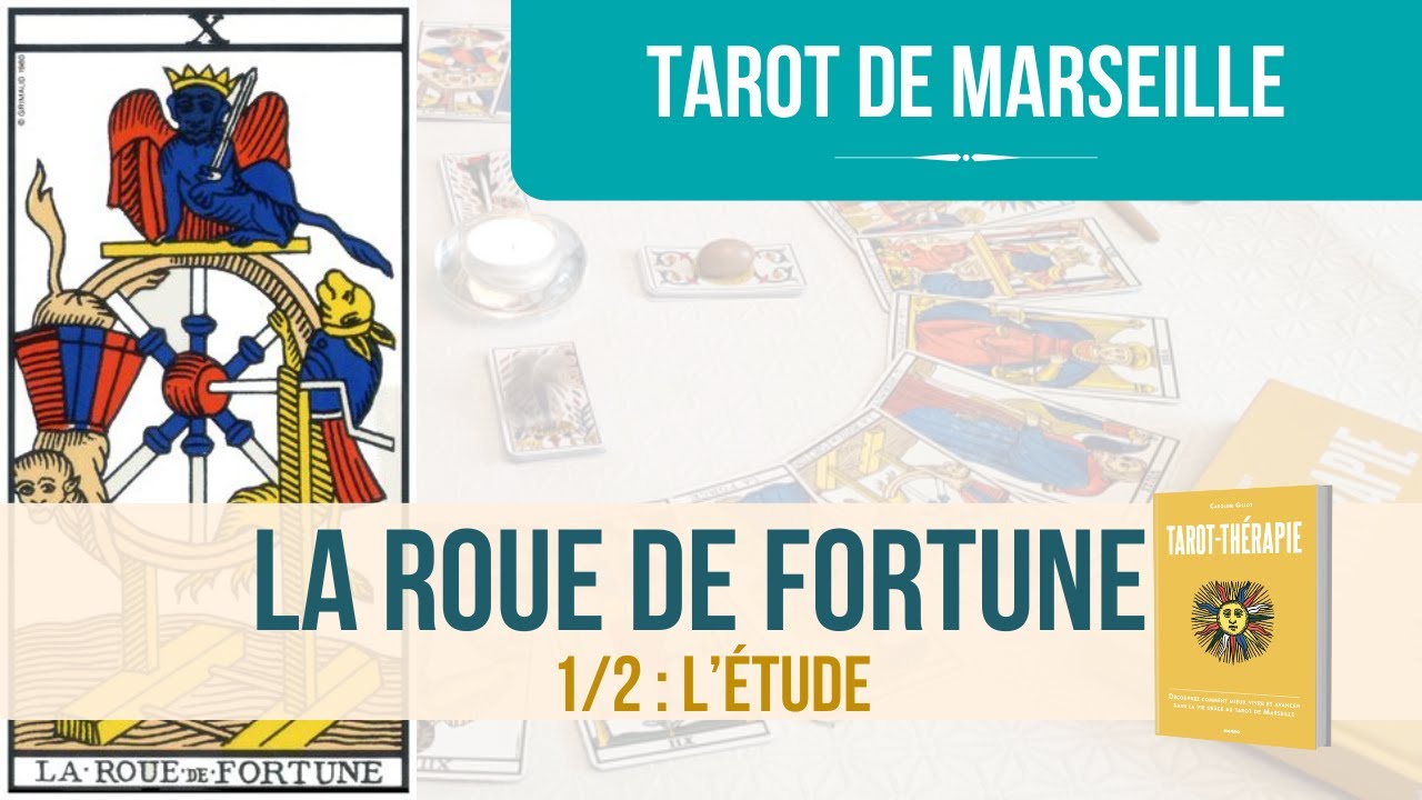 La Roue de fortune - Tarot de Marseille - 1/2 