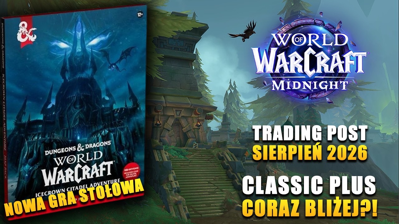 World of Warcraft - Tygodnik Nowości #199 (Trading Post | WoW x D&D | Patch 12.1)