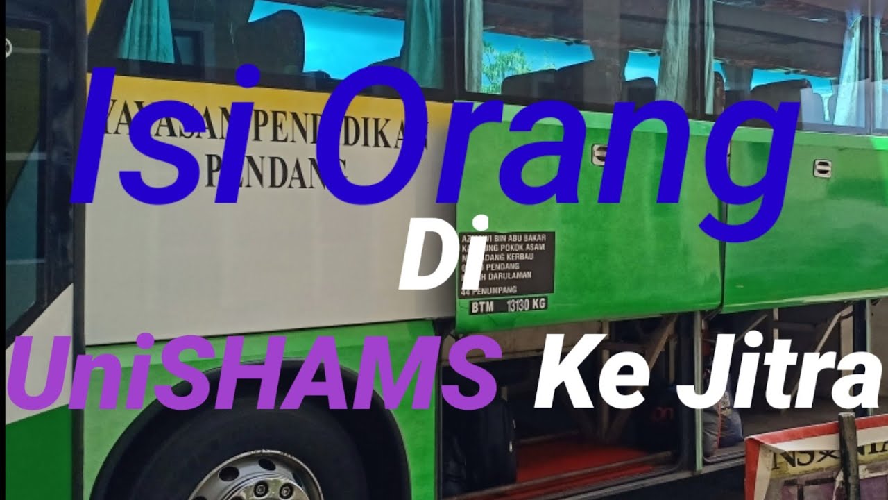 Bas Scania Malaysia, Isi Orang Di UniSHAMS Ke Jitra