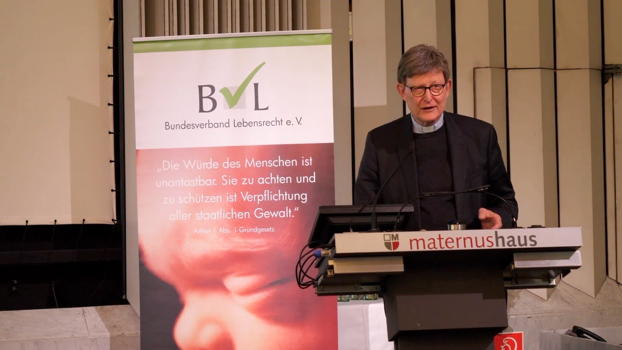 Der Mensch ohne Gottesbezug · Rainer Maria Kardinal Woelki · Fachtagung d. Bundesverband Lebensrecht