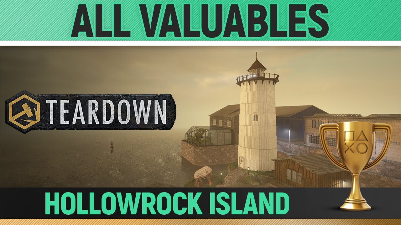 Teardown - All Valuables - Hollowrock Island