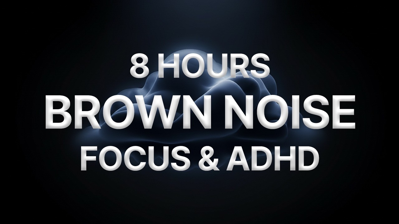 Brown Noise for Focus & ADHD | 8 Hours Deep Concentration | Black Screen