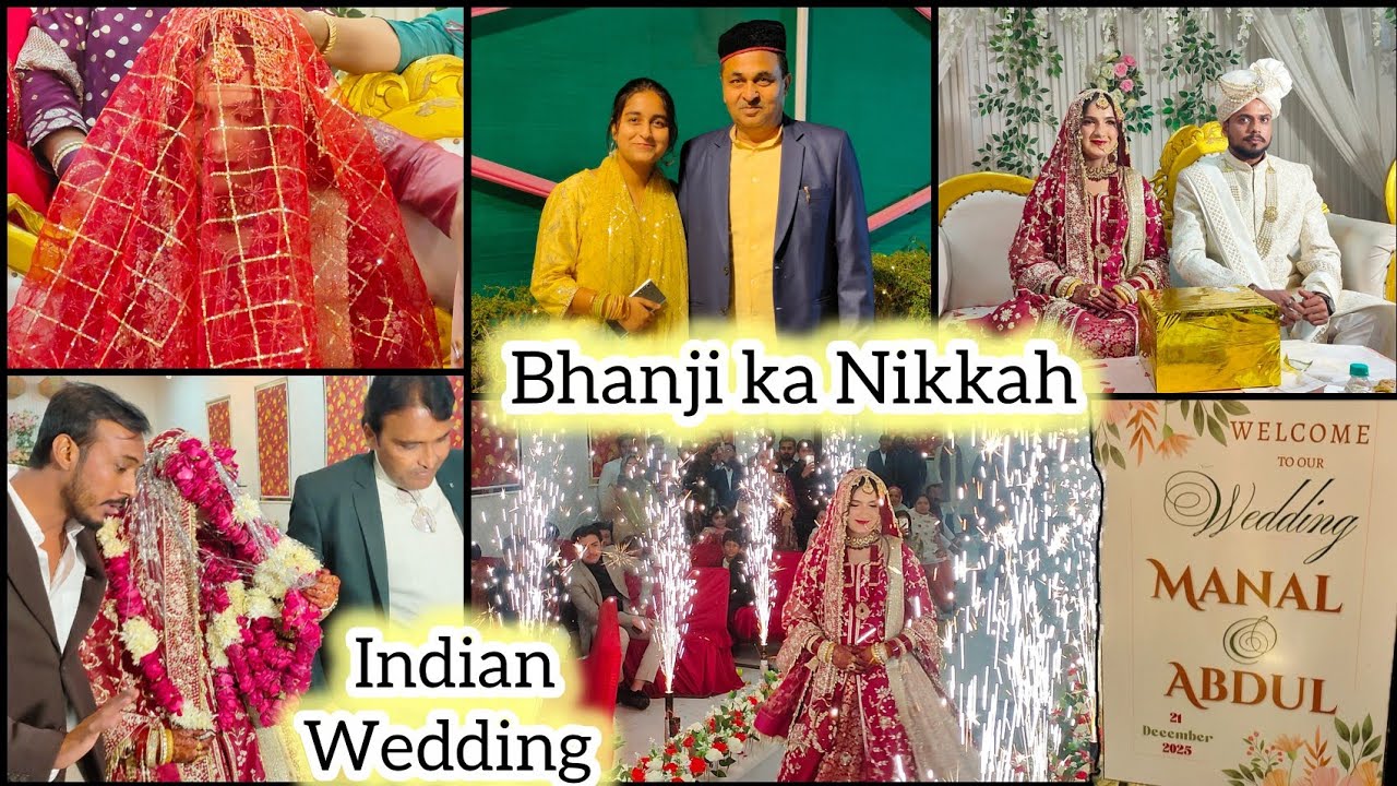 Alhamdulillah 🤲 Bhanji ki Baraat , Nikah & Bidai 🎊 Indian Muslim Wedding Vlog (Grand  Function)