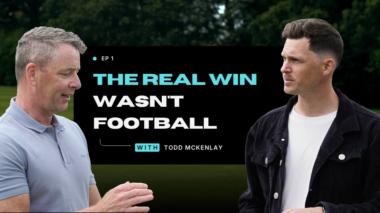 The Real Win Wasn't Football: Todd Mckenlay