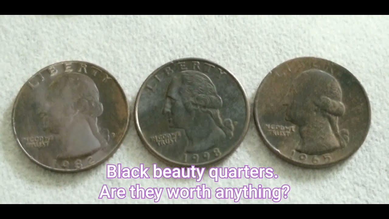 Black beauty quarters? Are they worth anything?🧐