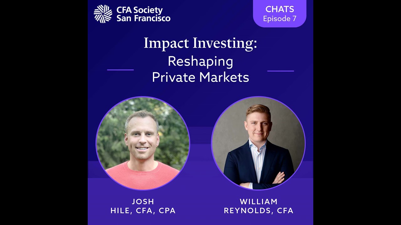 CHATS: Impact Investing: Reshaping Private Markets
