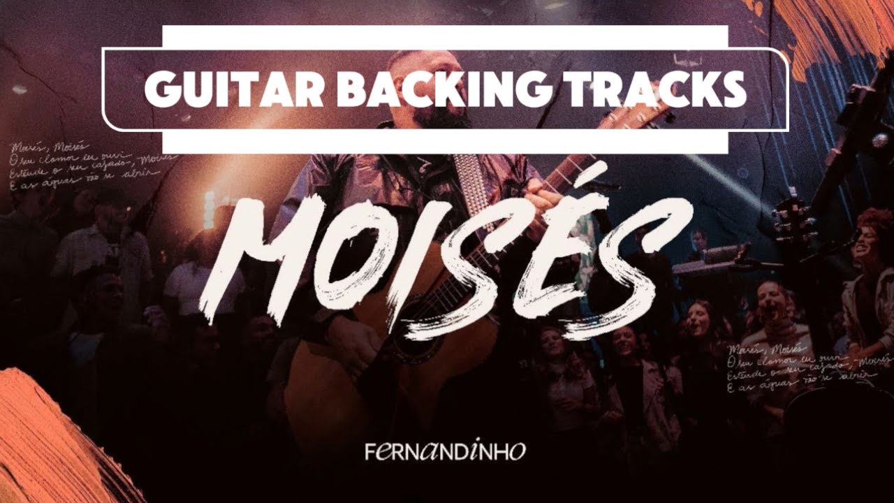 Moisés - Fernandinho Guitar Backing Track