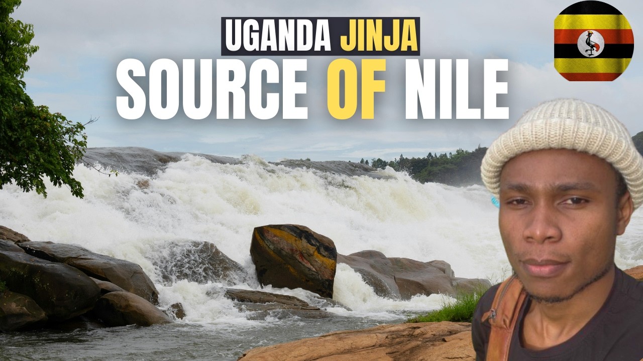 I Visited Uganda's Source of the Nile Experience [ TRAVEL EXPERIENCE]