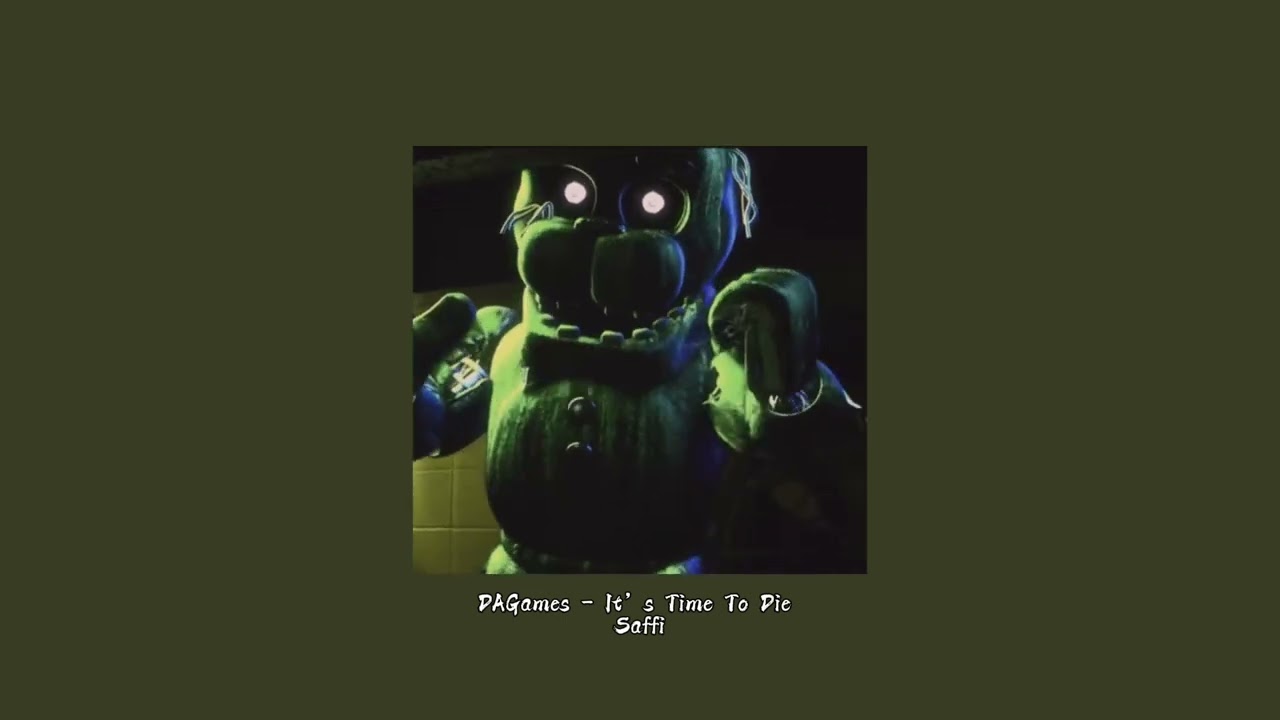 DAGames ~It’s Time To Die~ //slowed to perfection + reverb//