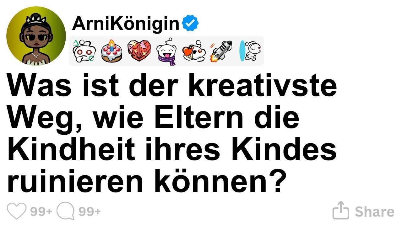 [GANZE STORY] Was ist der kreativste Weg, wie Eltern die Kindheit ihres Kindes ruinieren können?