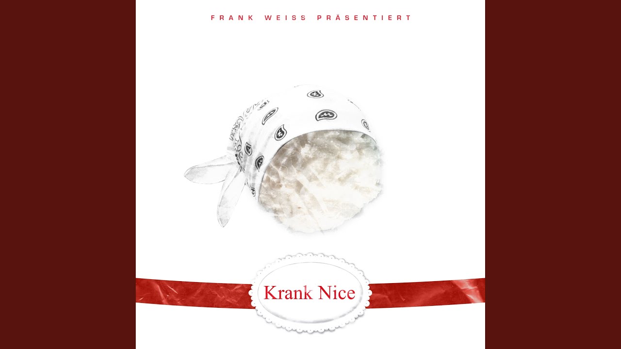 Krank Nice
