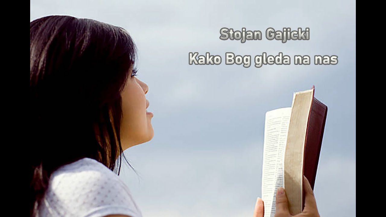 Gajicki Stojan -  Kako Bog gleda na nas