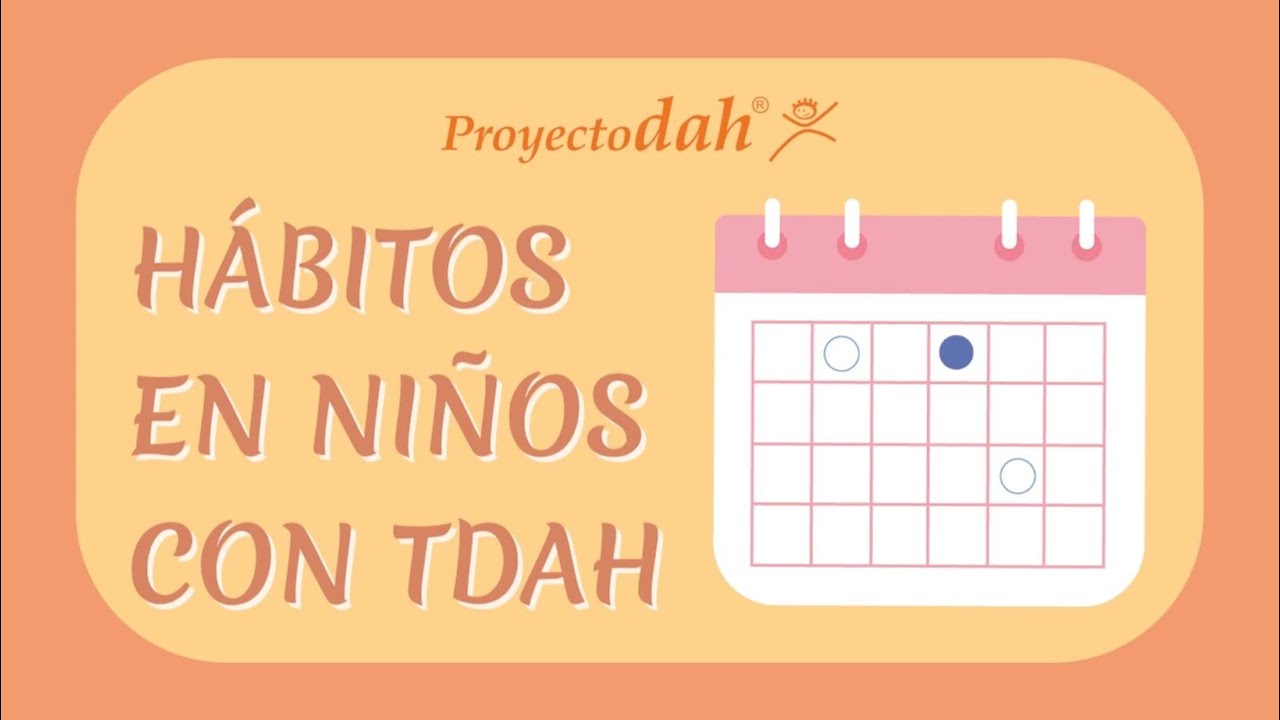 Manejar hábitos en niños con TDAH