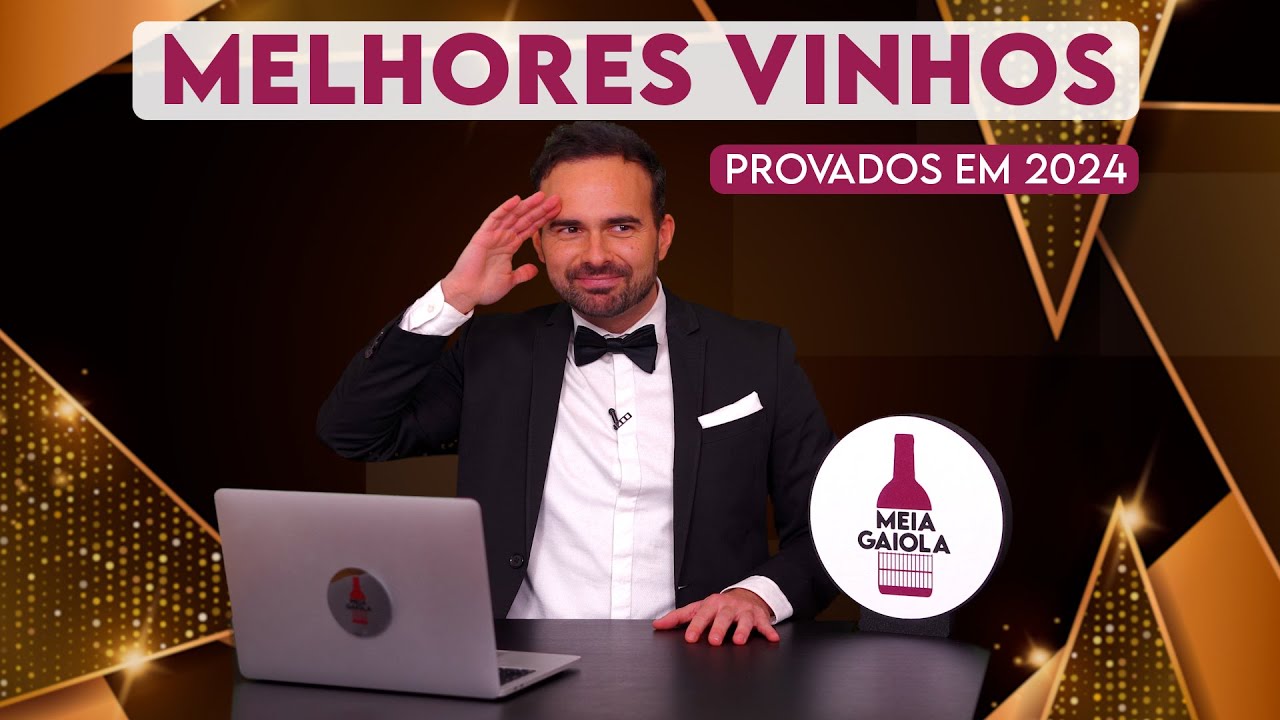 Melhores Vinhos provados em 2024 - 2ª Gala da Meia Gaiola