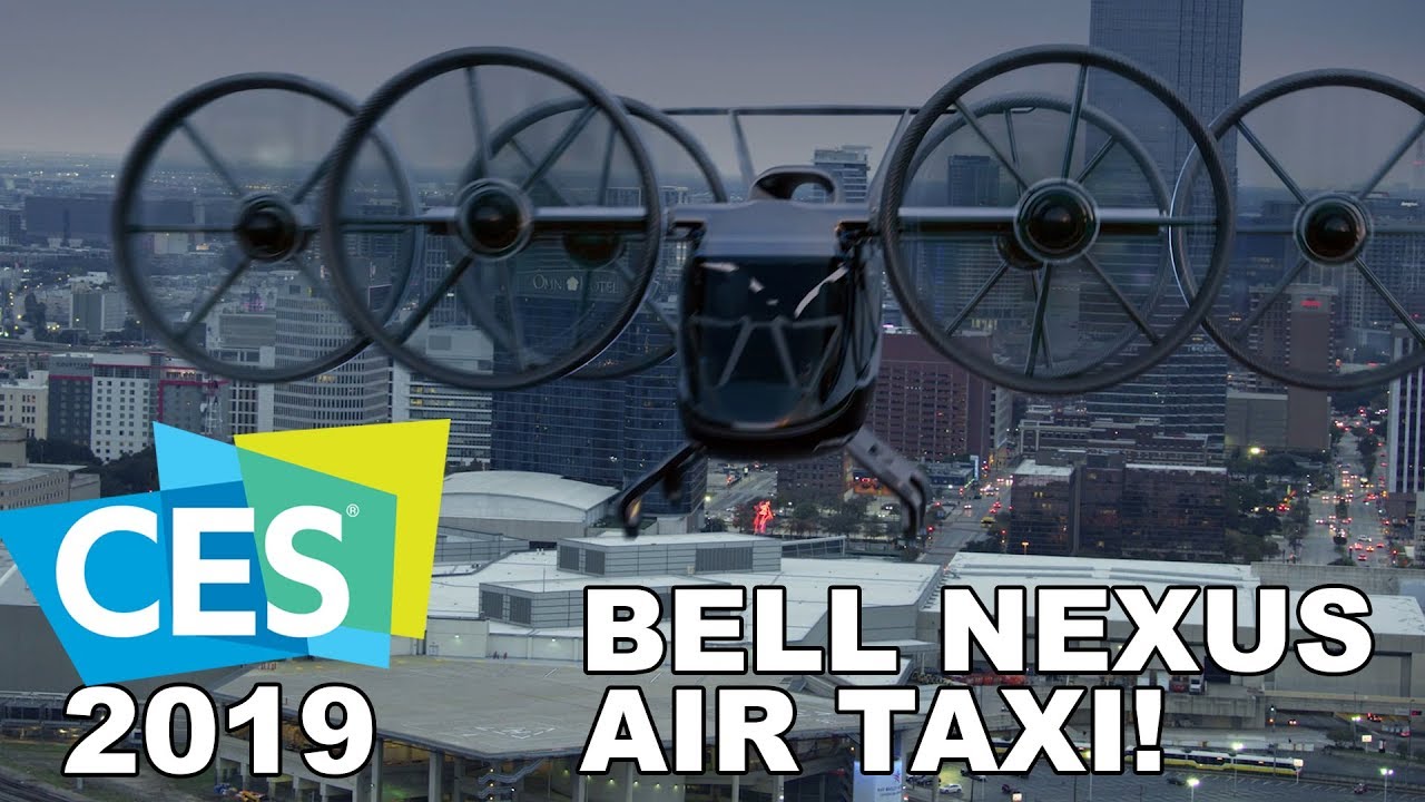 BELL Nexus at CES 2019! Air Transportation of the Future!