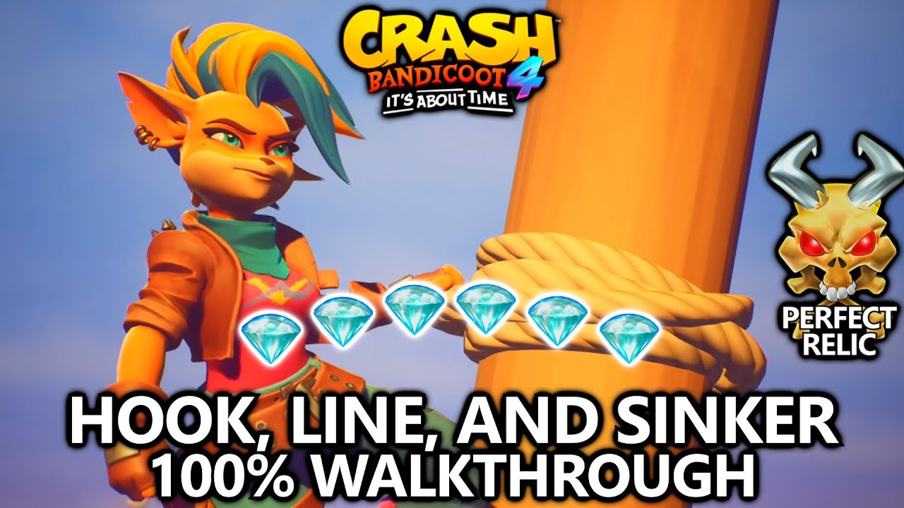 Crash Bandicoot 4 - 100% Walkthrough - Hook, Line, and Sinker - All Gems Perfect Relic