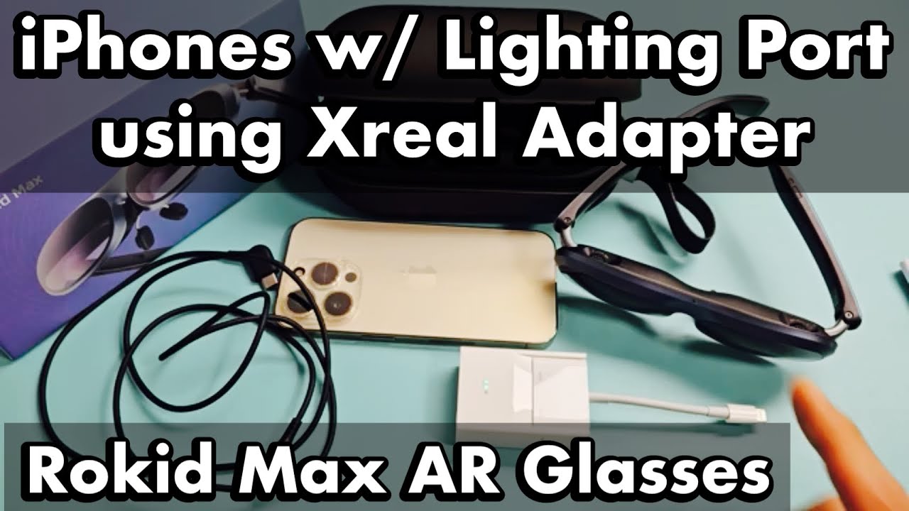Rokid Max AR Glasses on iPhones with Lighting Port using XREAL (Nreal) Adapter (iPhone 14/13/12/11)