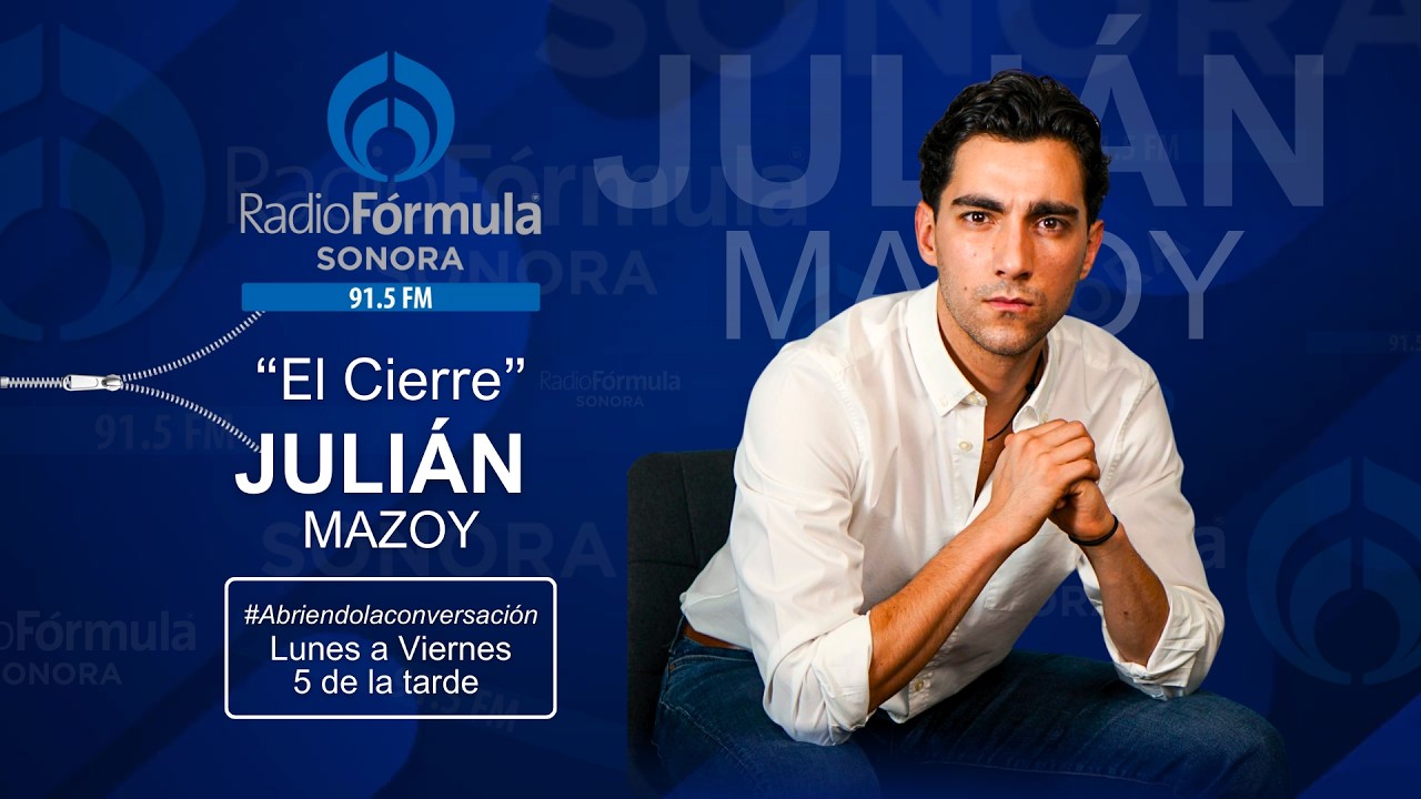 🔵Julián Mazoy en el Cierre por Fórmula Noticias Sonora 🔴AL AIRE  19/02/2026