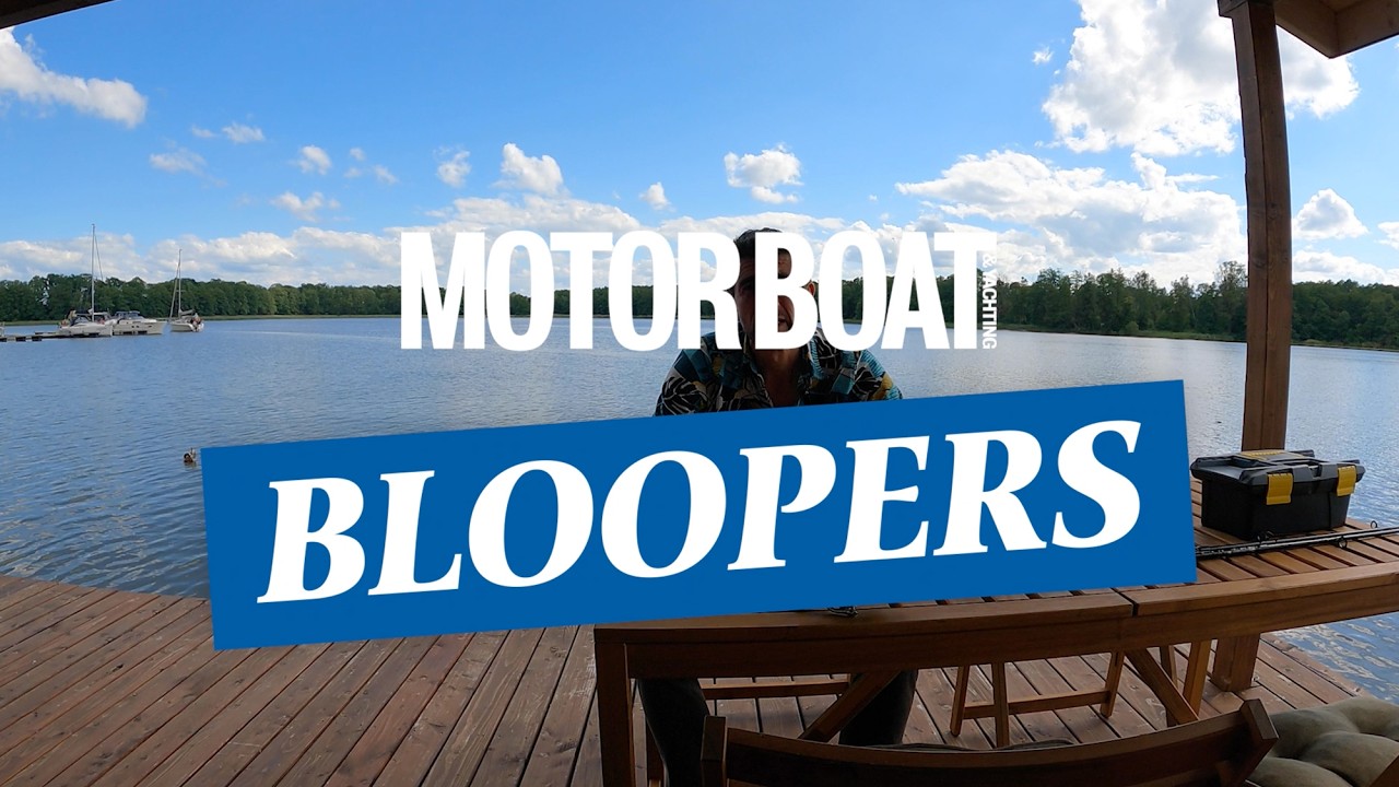 'WHAT THE F*@|$ am I talking about!?!' | When boat testing goes wrong |  Motor Boat & Yachting