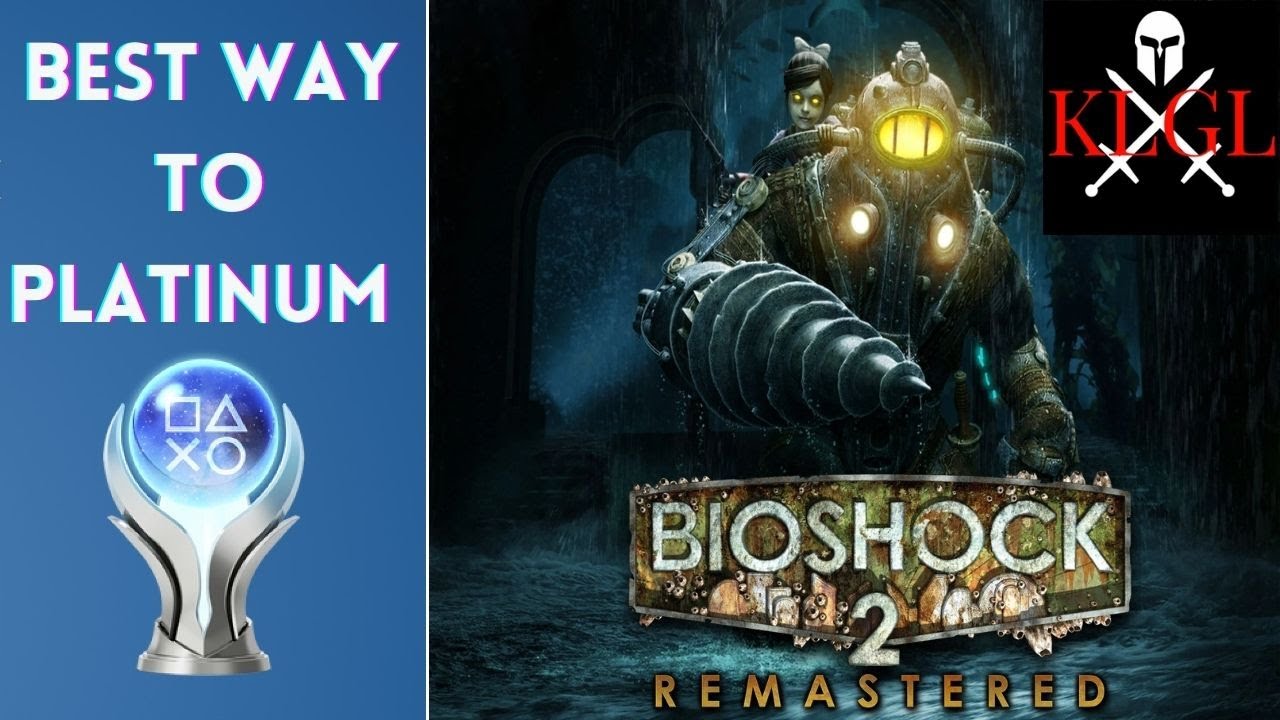 Best Way To Platinum Bioshock 2