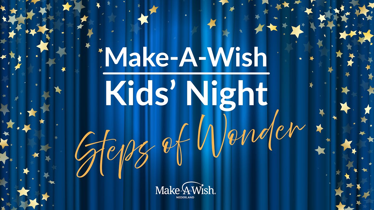 Make-A-Wish Kids' Night 2025 - Steps of Wonder