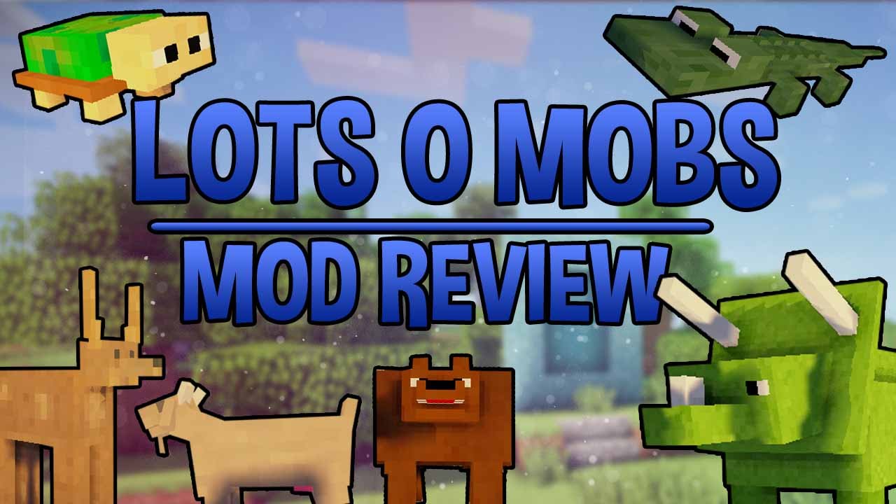 Lots o Mobs! | Mod Review