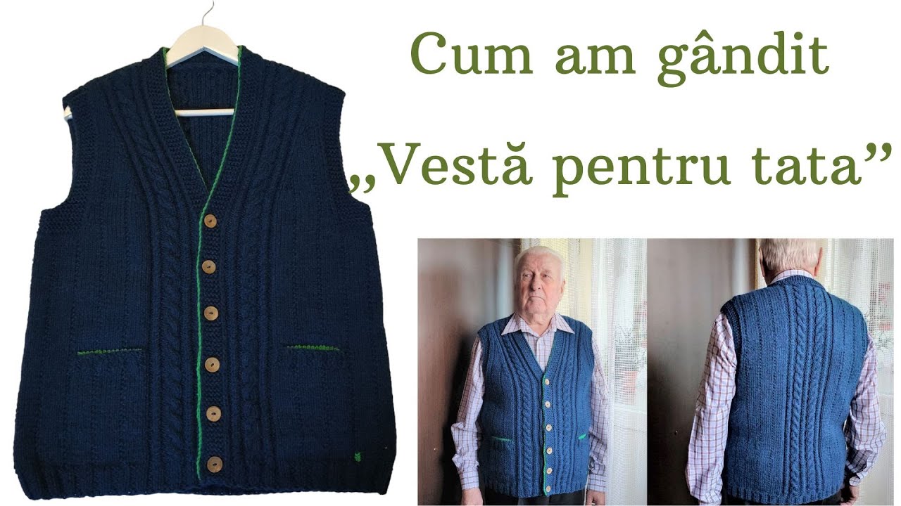 Vesta tricotata pentru tata - Partea I - Prezentre metoda de lucru