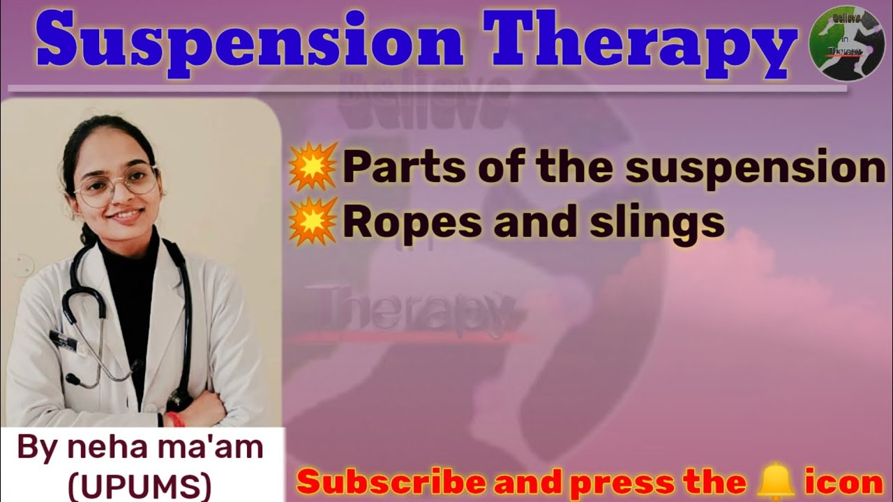 Suspension Therapy || parts of the suspension || slings , ropes and frame  || part-2