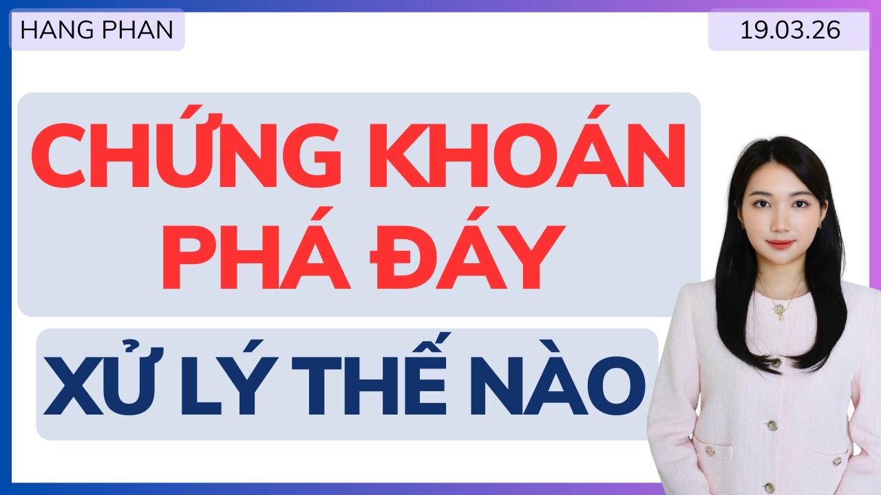 Cổ chứng phá đáy và cách xử lý | Mua trung bình thêm hay cắt lỗ ?