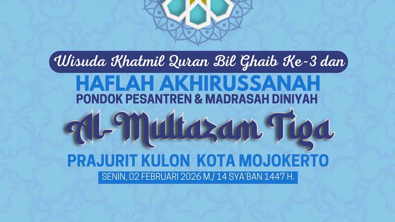Live Streaming Haflah Akhirussanah Ponpes & Madrasah diniyah AL Multazam Tiga