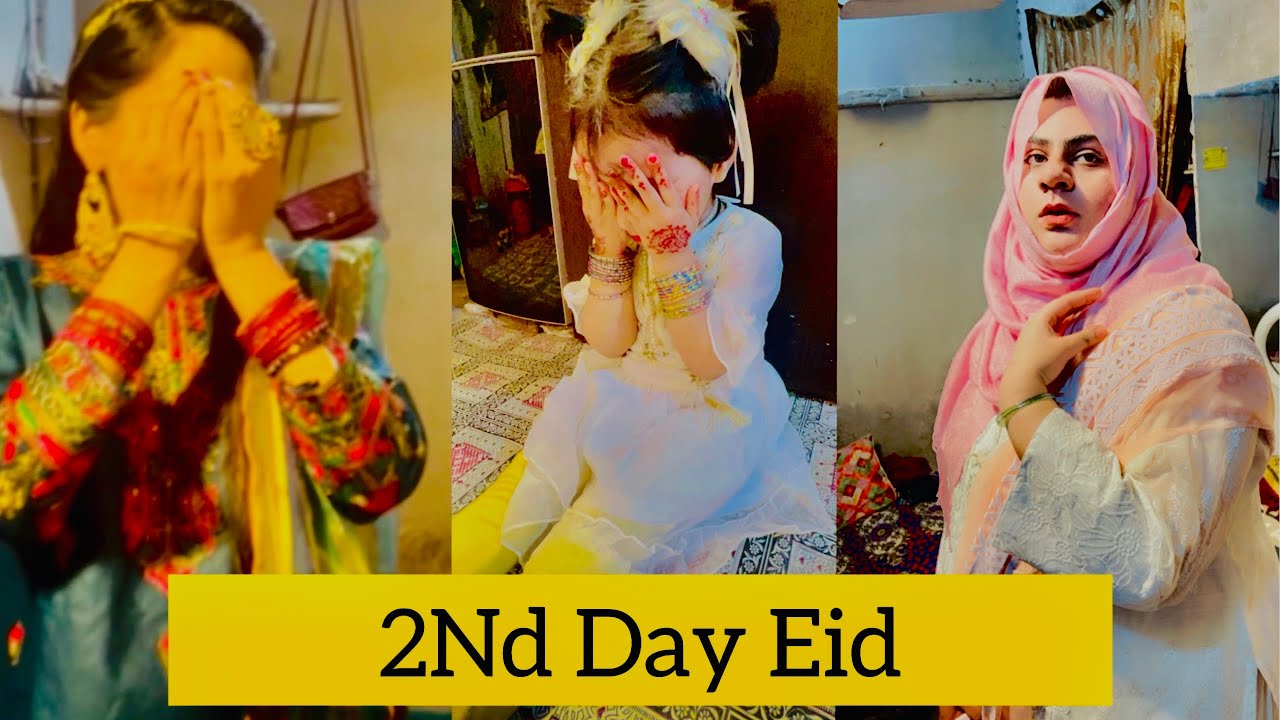 2nd Day Eid Mubarak | Sara din so k guzr dya | humari bhabi ❤️|