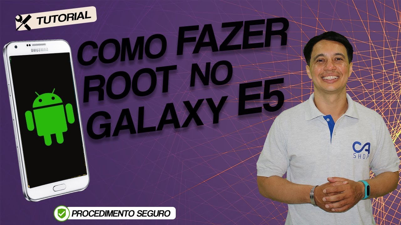 Como Fazer Root Galaxy E5 (E500M) Android 5.1.1 Patch 01-05-2016